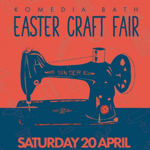EASTER CRAFT FAIR at Komedia in Bath on Saturday 20 April 2019