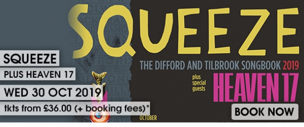 SJM Concerts Present - Squeeze plus special guests Heaven 17 at The Forum in Bath on Wednesday 30 October 2019